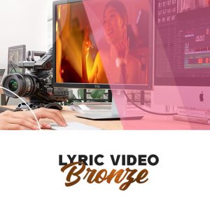 Lyric Video Bronze
